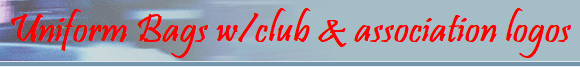 Uniform Bags w/club & association logos
